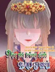 Độc Phi Trùng Sinh Báo Thù