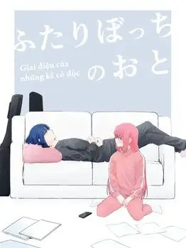 Giai Điệu Của Những Kẻ Cô Độc [Btr Doujinshi]