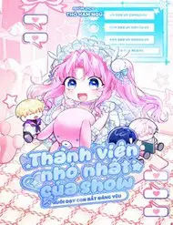 Thành Viên Nhỏ Nhất Của Show Nuôi Dạy Con Rất Đáng Yêu