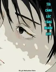 Tôi Càng Lúc Càng Nhanh Hơn